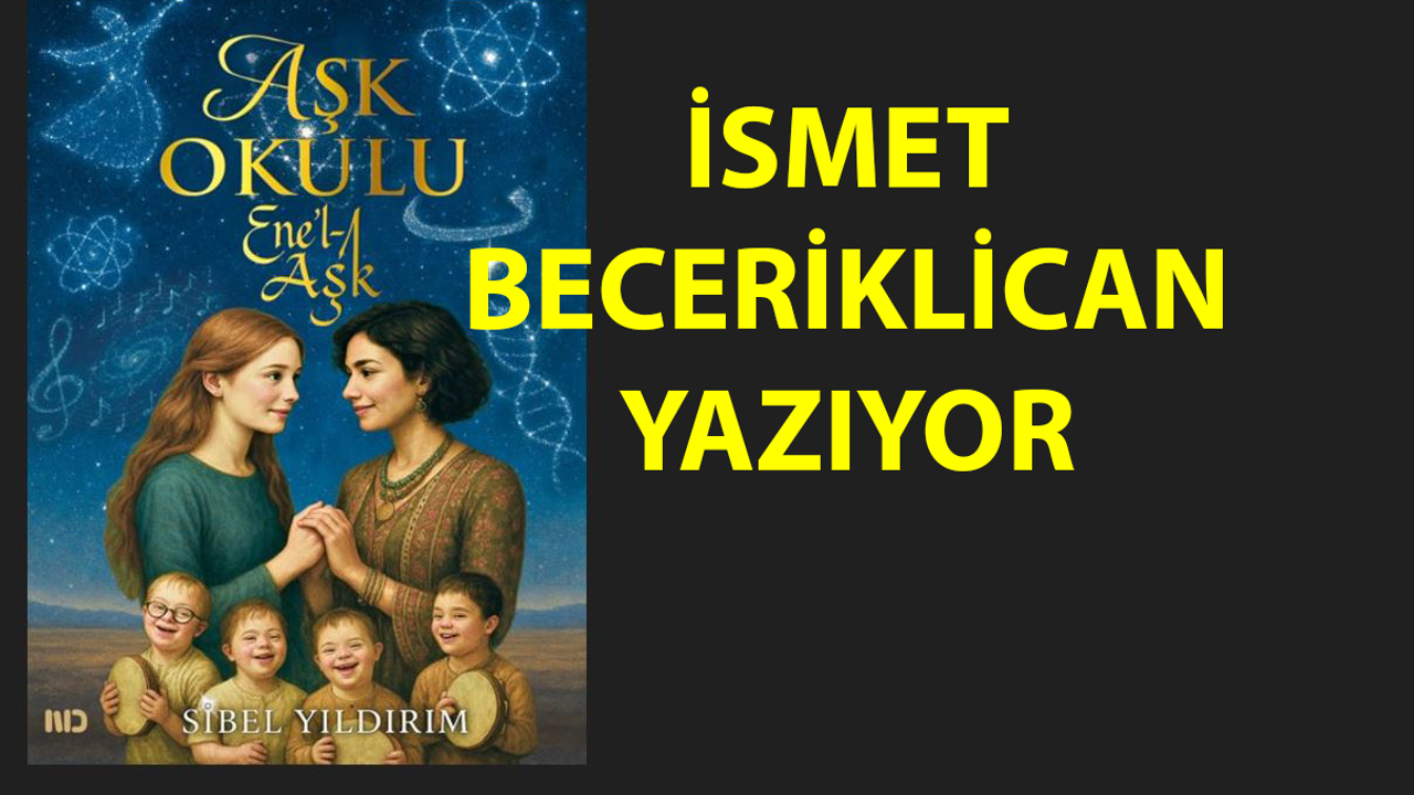 Aşk Okulu (Ene’l-Aşk)