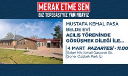 Mustafa Kemal Paşa Belde Evi Açılıyor