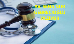 Tıbbi Müdahalelerde Kişinin Kendi Kaderini Tayin Etme Hakkı