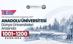 Anadolu Üniversitesi THE 2027 Dünya Üniversite Sıralamalarında konumunu korudu