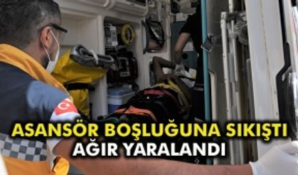 Asansör boşluğuna sıkışarak yaralandı