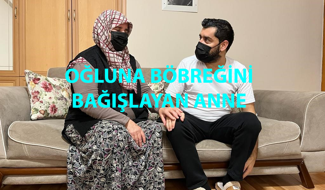 “Sanki oğlum o gün yeniden doğdu”