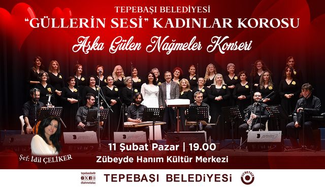 ‘Aşka Gülen Nağmeler’ Konseri Düzenlenecek