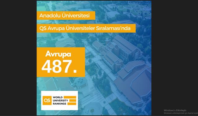 Anadolu Üniversitesi Avrupa’nın en iyi 500 üniversitesi arasında