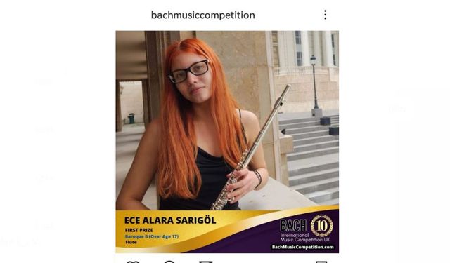 Ece Alara Sarıgöl  J. S. Bach Yarışmasında 1'inci oldu