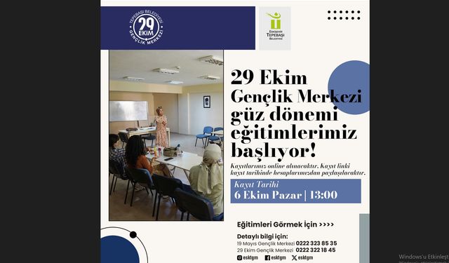 29 Ekim Gençlik Merkezi’nde Güz Dönemi Eğitimleri Başlıyor