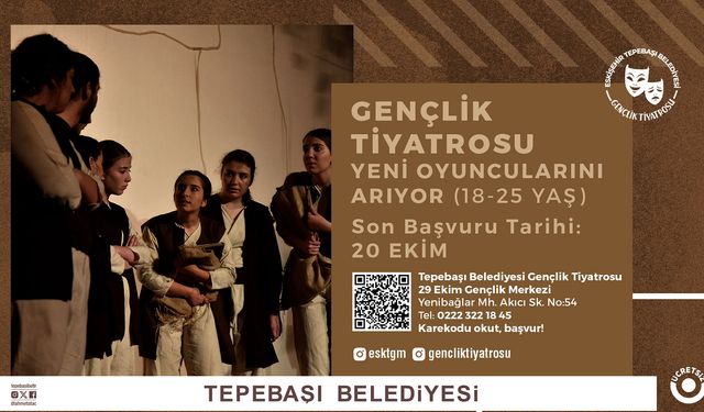 Tepebaşı Gençlik Tiyatrosu İçin Kayıtlar Başladı