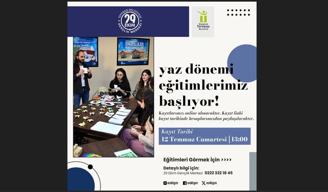 Gençlik Merkezi’nde Yaz Dönemi Eğitimleri Başlıyor