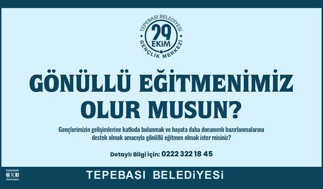 Gençlik Merkezi Gönüllü Eğitmenlerini Arıyor