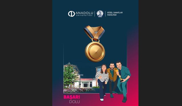 Anadolu Üniversitesi GSF öğrencilerinden 2025’te 33 ödül