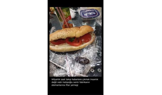 Nebi Hatipoğlu'nun Fabrikasında Çalışanlara Layık Görülen İftar Yemeği(!)