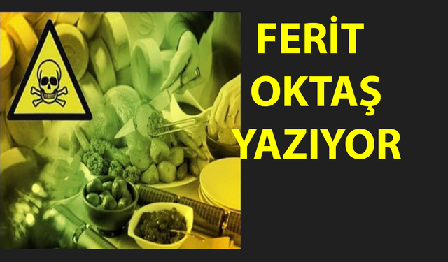 Gıda Terörü Ciddi Bir Sorun...