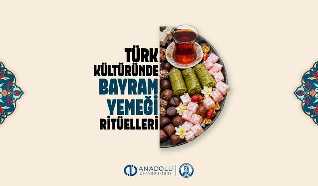 Bayram sofraları: Paylaşmanın ve birlikte olmanın en kadim ritüeli