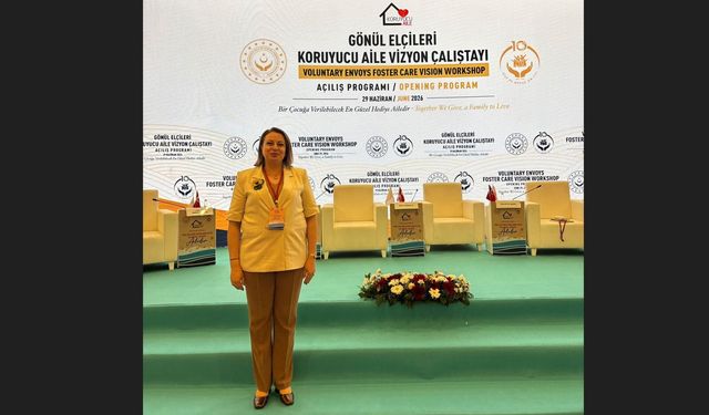Şenay Yılmaz Gönül Elçileri Koruyucu Aile Vizyon Çalıştayı'na Katıldı