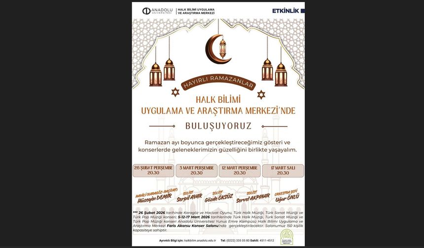 Anadolu Üniversitesi’nde Ramazan Etkinlikleri Başlıyor