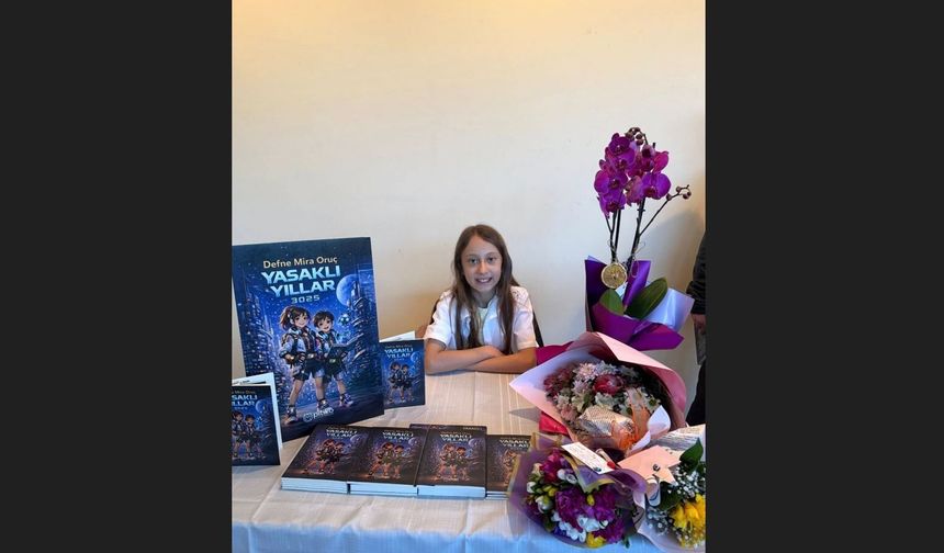 10 Yaşındaki Defne Mira'dan 'Yasaklı Yıllar 3025' Kitabı
