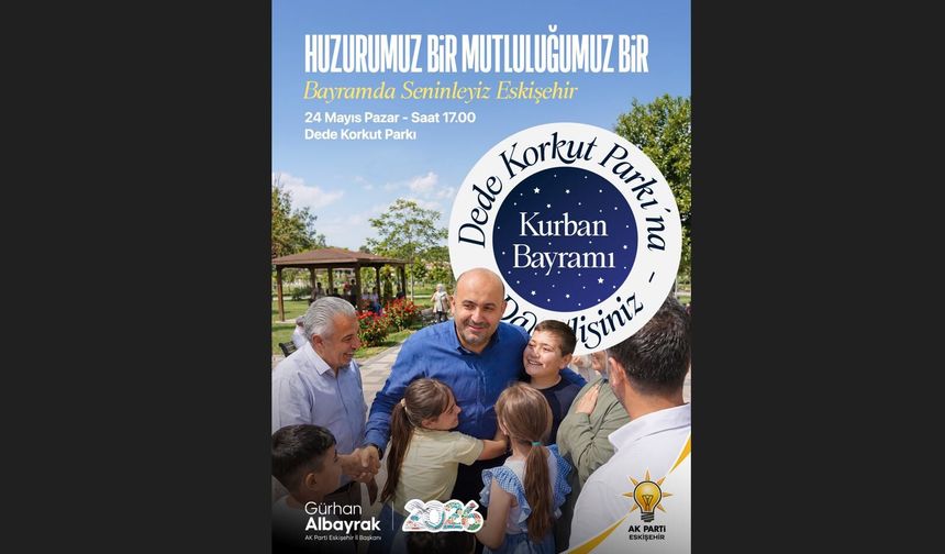 AK Parti Eskişehir Bayramlaşması Pazar Günü