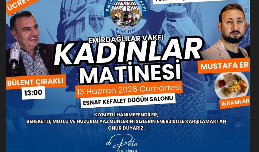 Emirdağlılar Vakfından 'Kadınlar Matinesi'