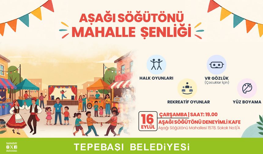 Tepebaşı’nda Şenliğin Yeni Adresi: Aşağı Söğütönü