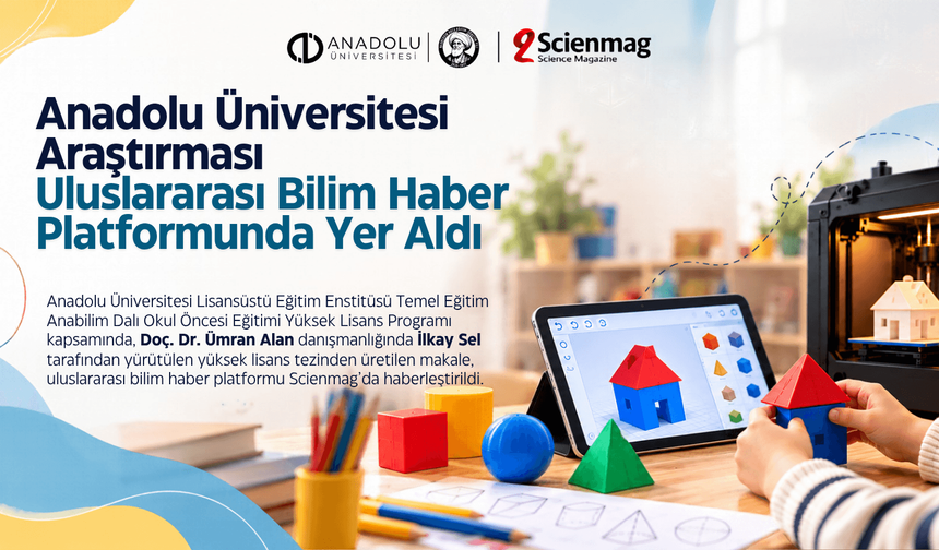 Anadolu Üniversitesi Araştırması Uluslararası Bilim Haber Platformunda