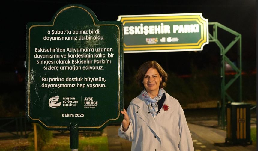 Eskişehir’in Dostluk Eli Adıyaman’da