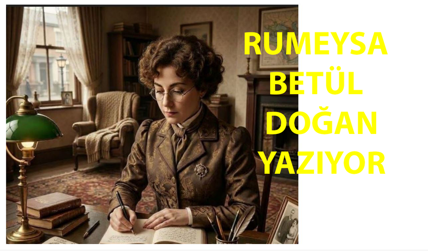 İlk Türk Kadın Gazetecimiz Selma Rıza