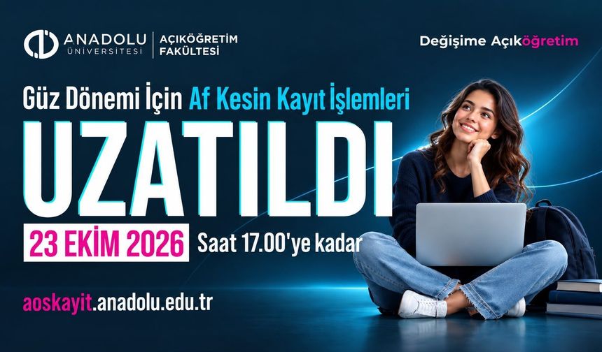 AÖF Kayıtları 23 Ekim’e Uzatıldı